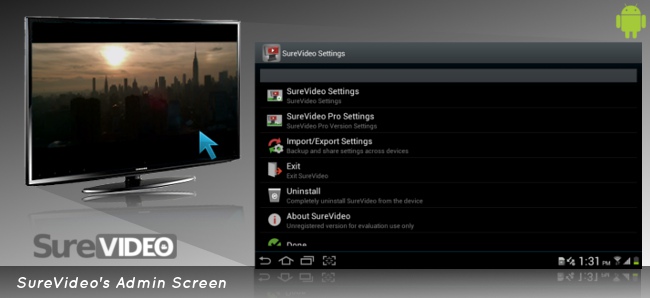Accessing SureVideo Admin Screen Accessing SureVideo Admin Screen