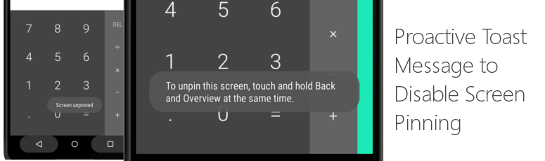 Proactive Toast Message to Disable Screen Pinning