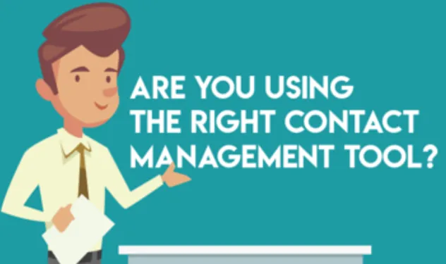 Are you using the right contact management tool?