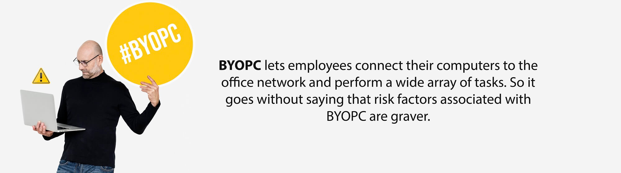 What businesses must consider before embracing BYOPC - Fact