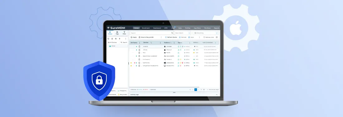 Step Up Your Mac Device and App Security with SureMDM