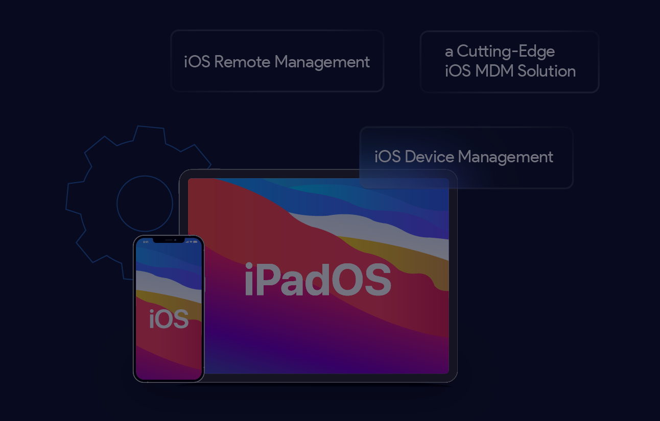 iOS Remote Management — a Cutting-Edge iOS MDM Solution