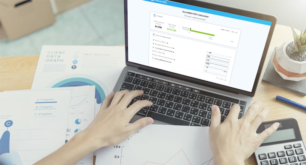 No MDM or SureMDM? Calculate the ROI Now to Get Your Answer