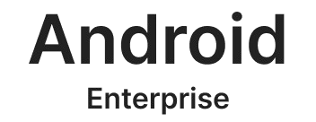 Android Enterprise