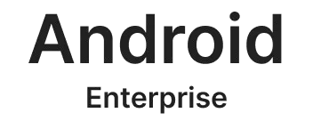 Android Enterprise