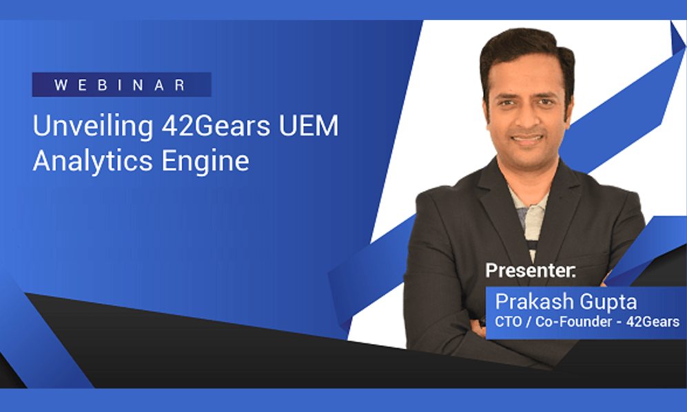 42Gears UEM Analytics Engine WEbinar Listing 42Gears UEM Analytics Engine WEbinar Listing