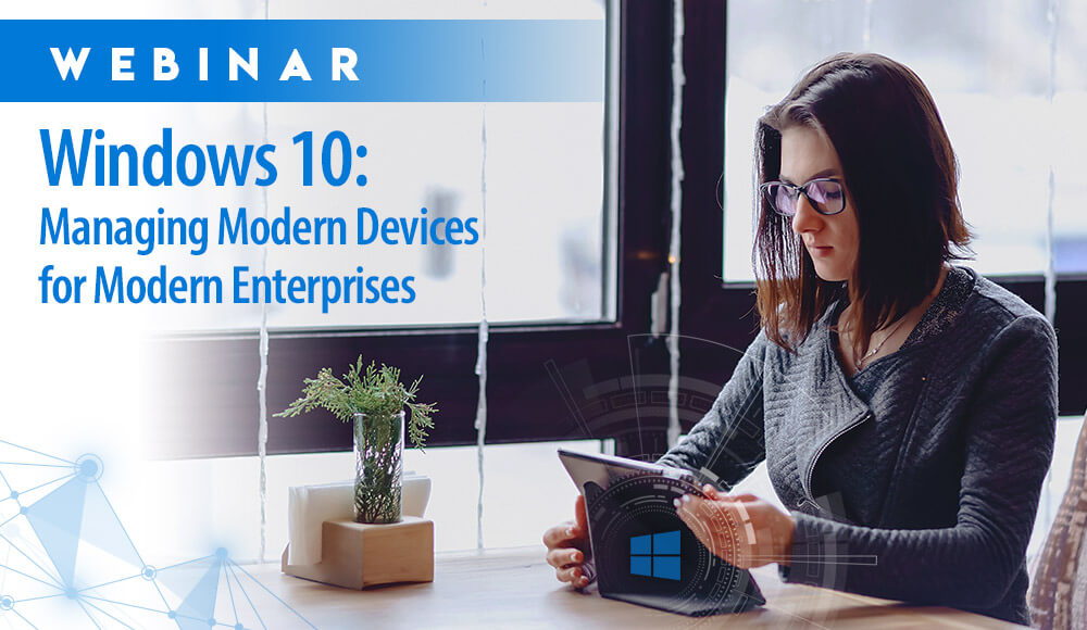 windows 10-modern devices-webinar